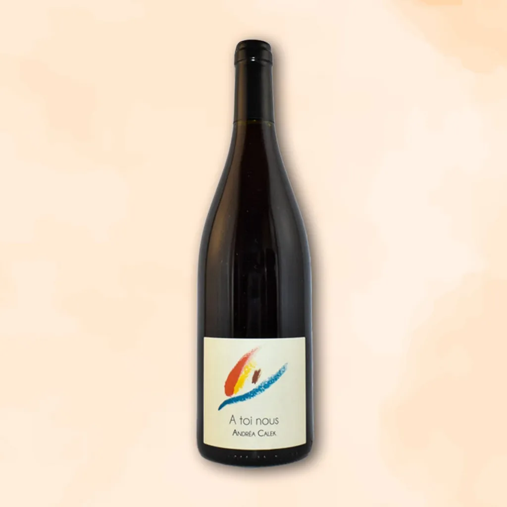 Andrea Calek__ A toi nous__ Ardèche__ France 75cl