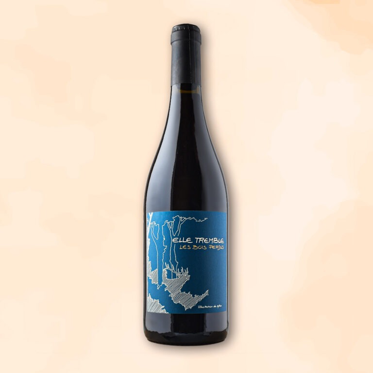 elle-tremble-vin-nature-le-bois-perdu-des-racines-au-verre